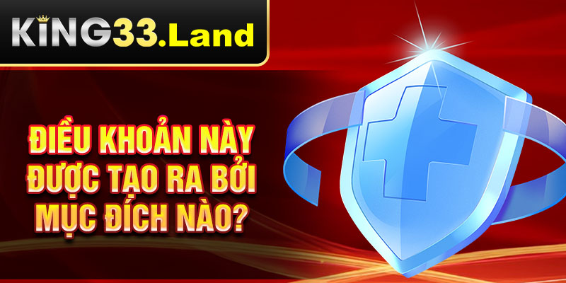 Điều khoản này được tạo ra bởi mục đích nào?