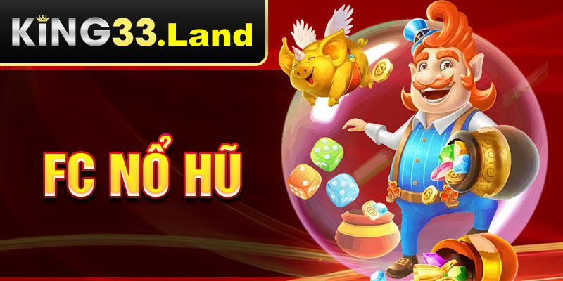 fc nổ hũ