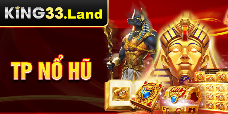 tp nổ hũ