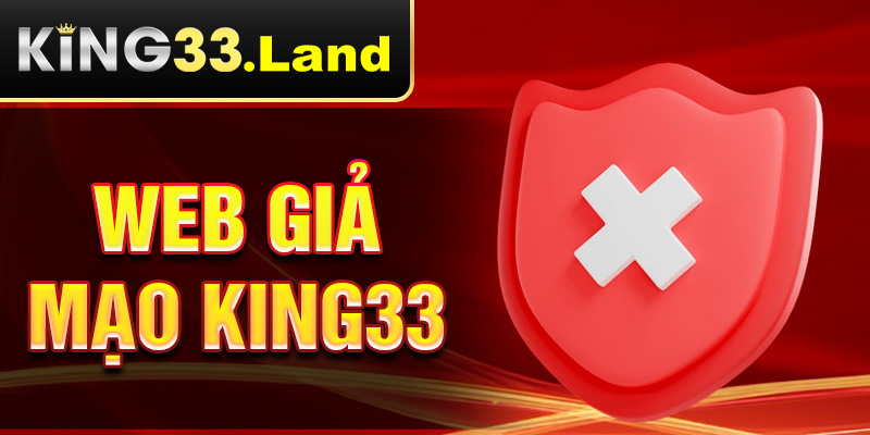 web giả mạo king33